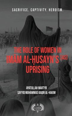 The Role of Women In Im¿m al-¿usayn's (as) Uprising - Al-Hakim, Muhammad Baqir