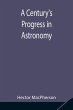 A Century's Progress in Astronomy - Bild 1