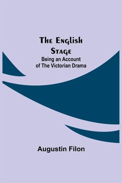 The English Stage - Filon, Augustin