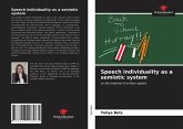 Speech individuality as a semiotic system Speech individuality as a semiotic system