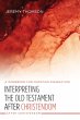 Interpreting the Old Testament after... - Bild 1