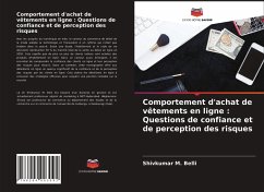 Comportement d'achat de vêtements en ligne : Questions de confiance et de perception des risques - Belli, Shivkumar M.;Shivaji, Waghamare