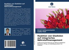 Reaktion von Gladiolen auf integriertes Nährstoffmanagement - Sathyanarayana, Eerati;Patil, Sudha