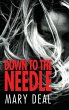 Down to the Needle - Bild 1