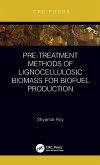 Pre-treatment Methods of Lignocellulosic Biomass for Biofuel Production (eBook, ePUB)