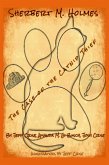 Sherbert M. Holmes The Case of the Catnip Thief (Sherbert M. Holmes Detective Series, #1) (eBook, ePUB) Sherbert M. Holmes The Case of the Catnip Thief (Sherbert M. Holmes Detective Series, #1) (eBook, ePUB)