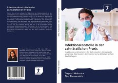 Infektionskontrolle in der zahnärztlichen Praxis - Mehrotra, Gayatri; Bhoosreddy, Ajay