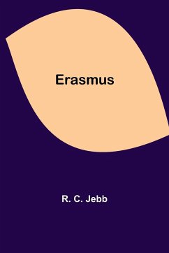 Erasmus - C. Jebb, R.