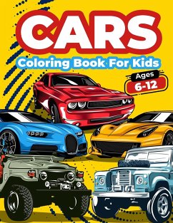 Cars Coloring Book For Kids Ages 6-12 - Books, Art