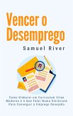 Vencer o Desemprego (eBook, ePUB)