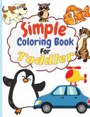 SIMPLE COLORING BOOK FOR TODDLER