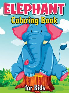 Elephant Coloring Book for Kids - Julie A. Matthews