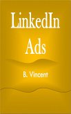 LinkedIn Ads (eBook, ePUB) LinkedIn Ads (eBook, ePUB)