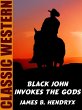 Black John Invokes the Gods (eBook,... - Bild 1
