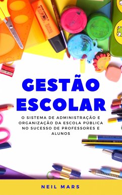 Gestão Escolar (eBook, ePUB) - Mars, Neil