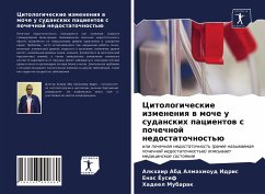 Citologicheskie izmeneniq w moche u sudanskih pacientow s pochechnoj nedostatochnost'ü - Almahmoud Idris, Alkhair Abd;Jousif, Enas;Mubarak, Hadeel