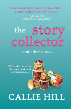 The Story Collector and Other Tales - Hill, Callie