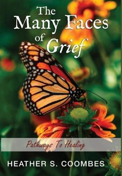 The Many Faces of Grief - Coombes, Heather S.