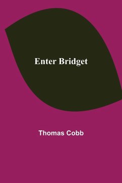 Enter Bridget - Cobb, Thomas