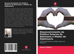 Desenvolvimento da Política Externa do Botswana e Modos de Diplomacia - Yildirim, Kemal