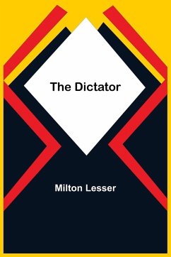 The Dictator - Lesser, Milton