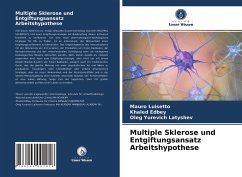 Multiple Sklerose und Entgiftungsansatz Arbeitshypothese - Luisetto, Mauro;Edbey, Khaled;Latyshev, Oleg Yurevich