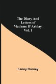 The Diary and Letters of Madame D'Arblay, Vol. 1