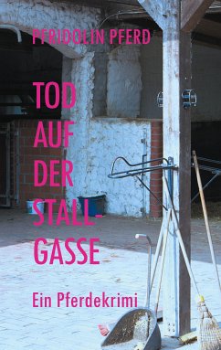 Tod auf der Stallgasse (eBook, ePUB)