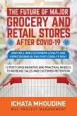 The future of major grocery and retail stores after covid-19 (eBook, ePUB)