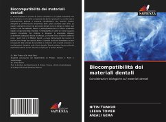 Biocompatibilità dei materiali dentali - THAKUR, NITIN;Tomer, Leena;GERA, ANJALI