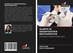 SLANTS DI ODONTOIATRIA RESTAURATIVA - Jain, Priya;Choudhary, Ekta