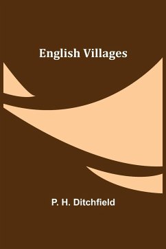 English Villages - H. Ditchfield, P.