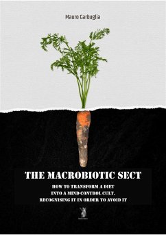 The macrobiotic sect (eBook, ePUB) - Garbuglia, Mauro