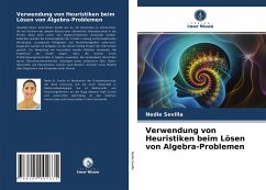 Verwendung von Heuristiken beim Lösen von Algebra-Problemen - Sevilla, Nedie