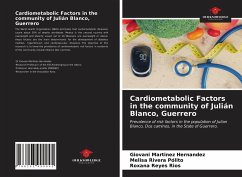 Cardiometabolic Factors in the community of Julián Blanco, Guerrero - Martinez Hernandez, Giovani;Rivera Pólito, Melisa;Reyes Rios, Roxana