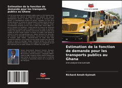 Estimation de la fonction de demande pour les transports publics au Ghana - Amoh-Gyimah, Richard