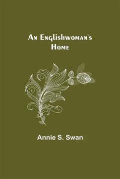 An Englishwoman's Home - S. Swan, Annie