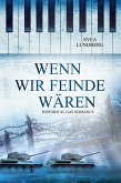 Wenn wir Feinde wären (eBook, ePUB)