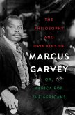 The Philosophy and Opinions of Marcus Garvey (eBook, ePUB)