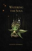 Watering the Soul (eBook, ePUB)