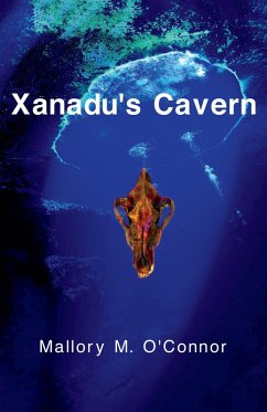 Xanadu's Cavern (eBook, ePUB) - O'Connor, Mallory M.