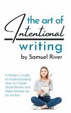 The Art of Intentional Writing (eBook, ePUB)
