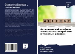 Allergicheskij profil' astmatikow s umerennym i tqzhelym rinitom - Snene, Houda;Dellagi, Sarra;Kaffel, Nadia