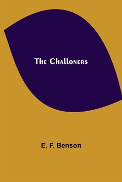 The Challoners - F. Benson, E.