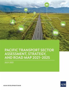 Pacific Transport Sector Assessment, Strategy, and Road Map 2021-2025 - Asian Development Bank