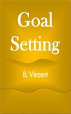 Goal Setting (eBook, ePUB) Goal Setting (eBook, ePUB)
