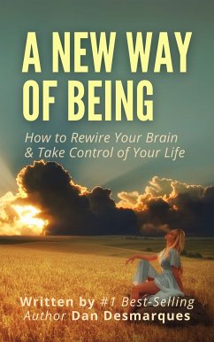 A New Way of Being (eBook, ePUB) - Desmarques, Dan