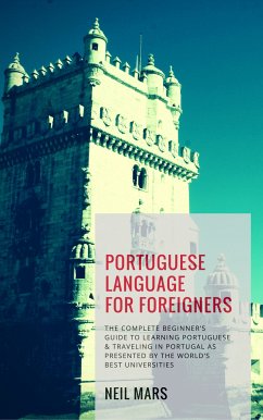 Portuguese Language for Foreigners (eBook, ePUB) - Mars, Neil