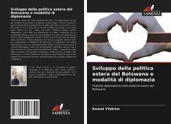 Sviluppo della politica estera del Botswana e modalità di diplomazia - Yildirim, Kemal