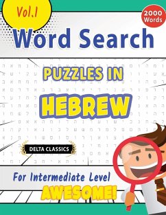 WORD SEARCH PUZZLES IN HEBREW FOR INTERMEDIATE LEVEL - AWESOME! VOL.1 - DELTA CLASSICS - Delta Classics